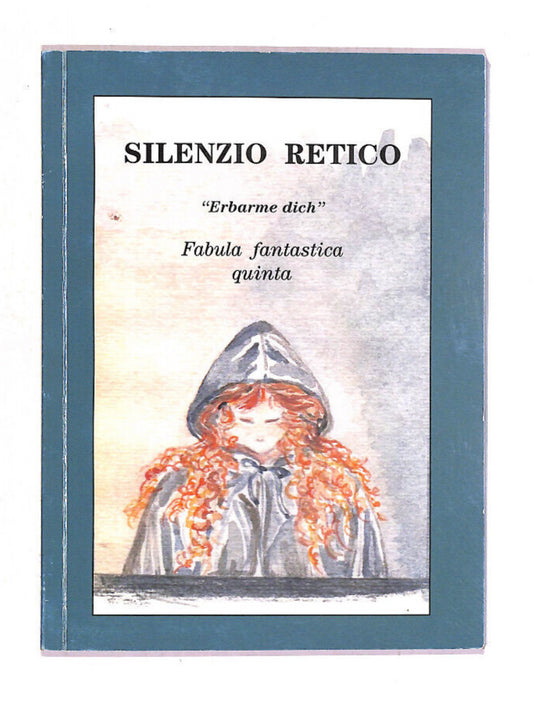 EBOND Silenzio Retico Di Innocenzo Benvenuto Bona Libro LI014071