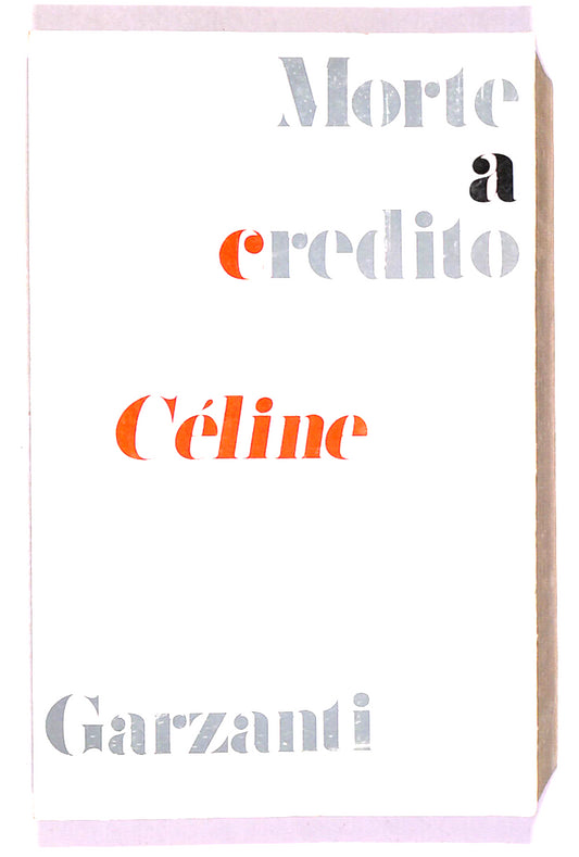 EBOND Morte a Credito Di Louis-ferdinand Celine Libro LI014076