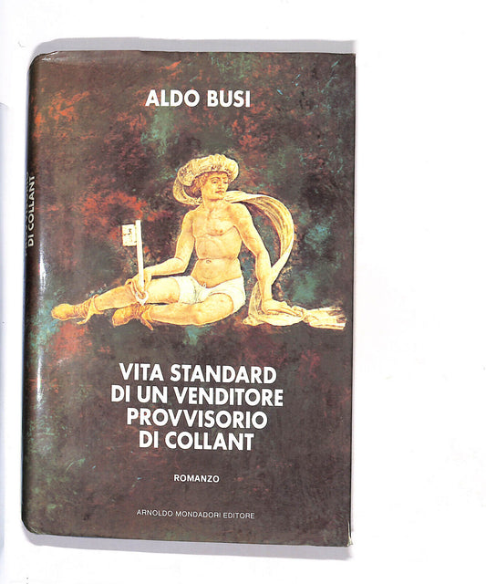 EBOND Vita Standard Di Un Venditore Provvisorio Di Collant Aldo B Libro LI014154