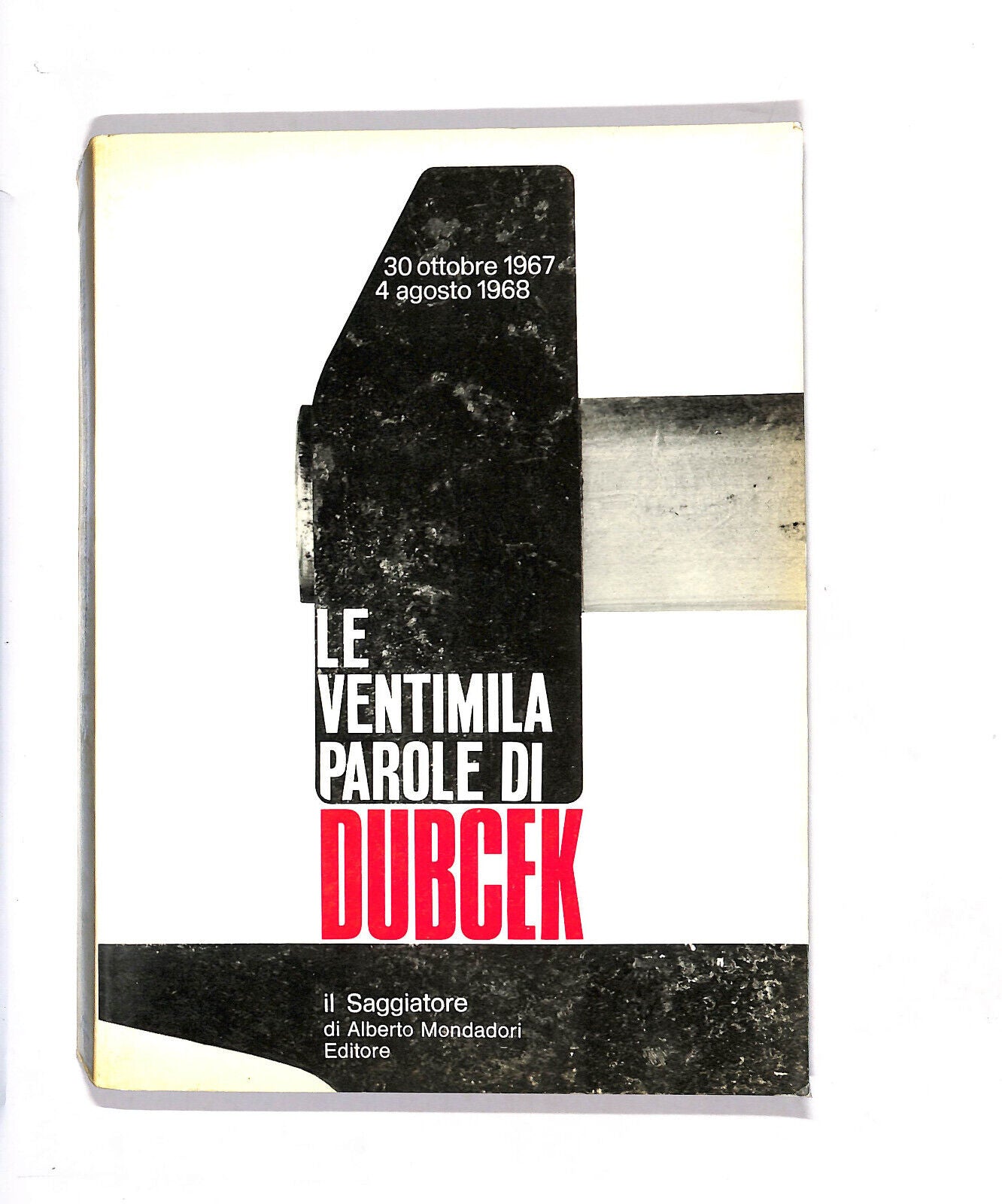 EBOND Le Ventimila Parole Di Dubcek Libro LI014207