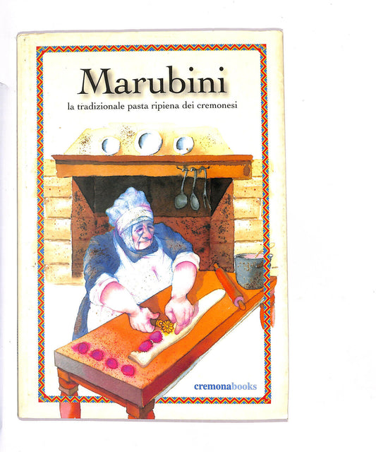 EBOND Marubini La Tradizionale Pasta Ripiena Dei Cremonesi Libro LI014265