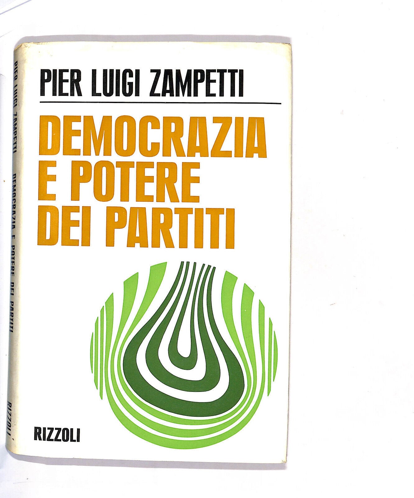 EBOND Democrazia e Potere Dei Partiti Pier Luigi Zampetti Libro LI014308