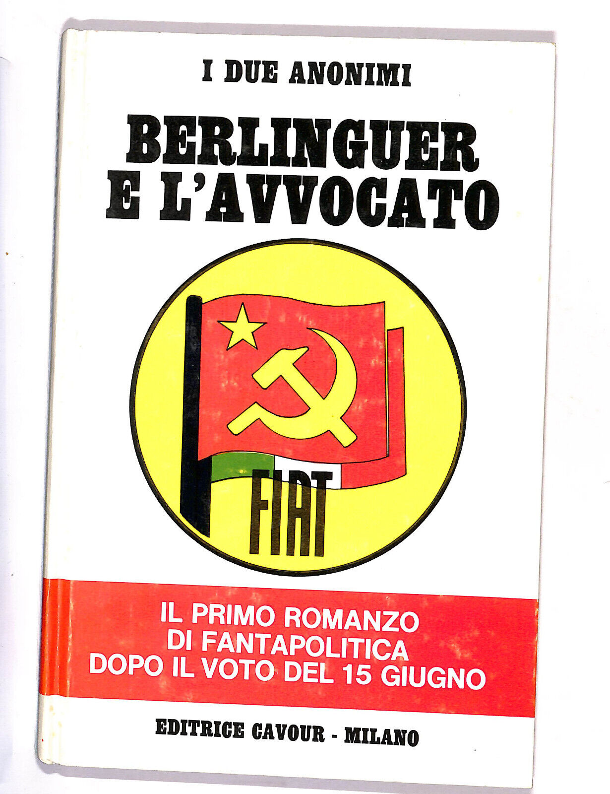 EBOND Berlinguer e L'avvocato - I Due Anonimi Libro LI014311