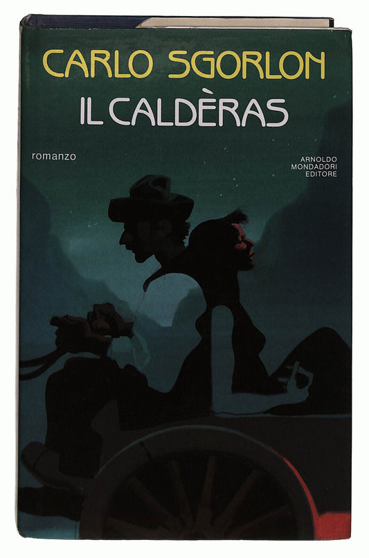 EBOND Il Calderas Carlo Sgorlon Libro LI014367