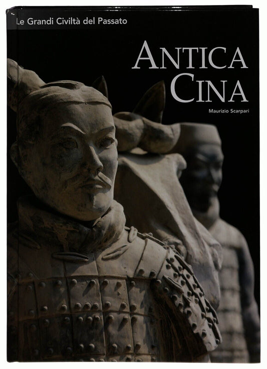 EBOND Le Grandi Civilta Del Passato 4 Antica Cina L'espresso 2004 Libro LI014456