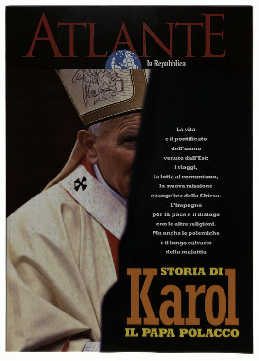 EBOND Atlante La Repubblica Storia Di Karol Il Papa Polacco Libro LI014463