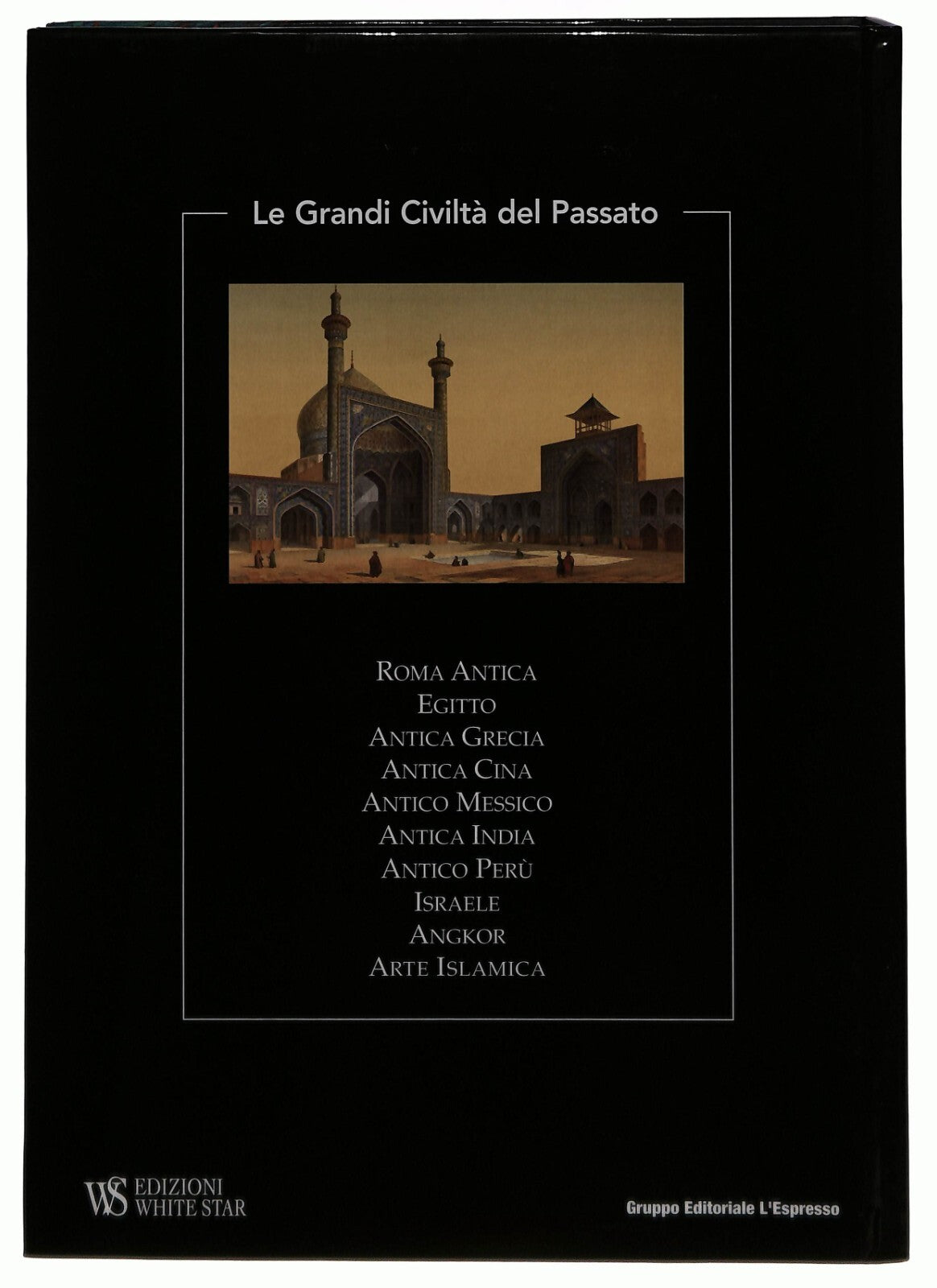 EBOND Le Grandi Civilta Del Passato 10 Arte Islamica 2004 Libro LI014464