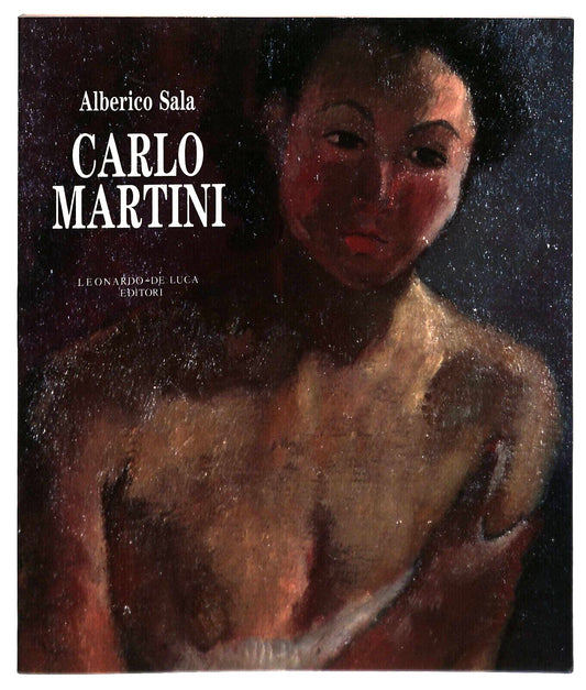 EBOND Carlo Martini (1908-1958). Ediz. Illustrata Libro LI014506