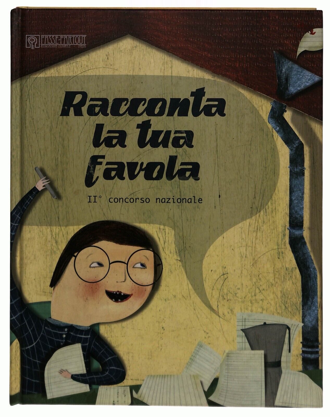 EBOND Racconta La Tua Favola Ii Concorso Nazionale 2008 Libro LI014507
