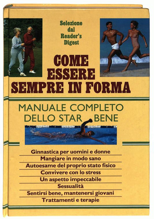 EBOND Come Essere Sempre In Forma Manuale Completo Dello Star Bene Libro LI014556