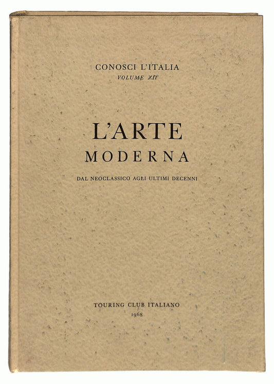 EBOND L'arte Moderna Touring Club Italiano 1968 Vol Xii Libro LI014606