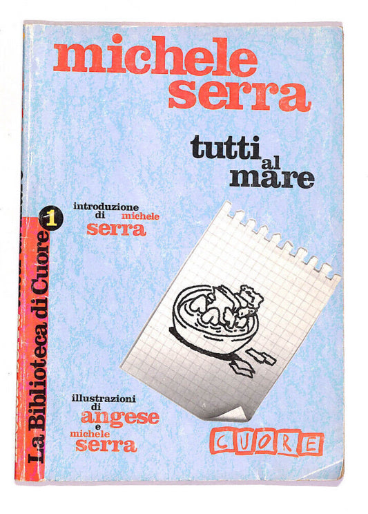 EBOND Tutti Al Mare Michele Serra Libro LI014655