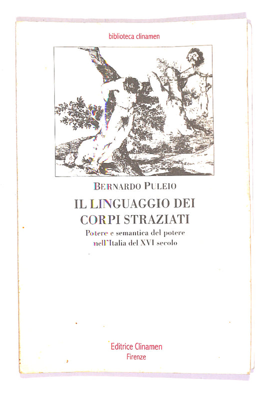 EBOND Il Linguaggio Dei Corpi Straziati Di Bernardo Puleio Libro LI014757