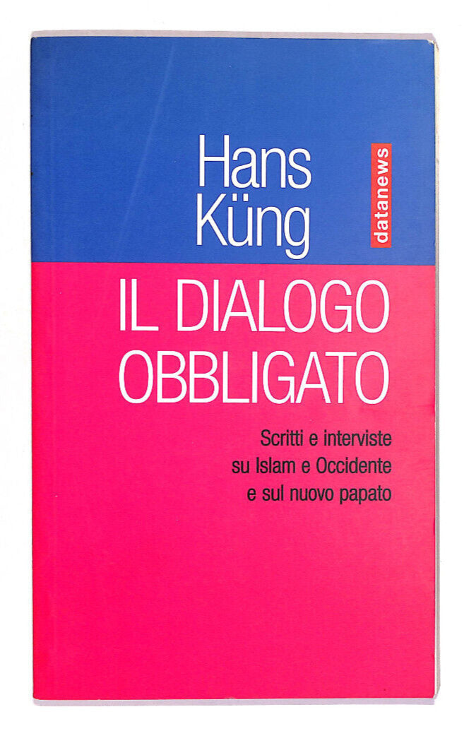 EBOND Il Dialogo Obbligato Di Hans Kung Libro LI014758