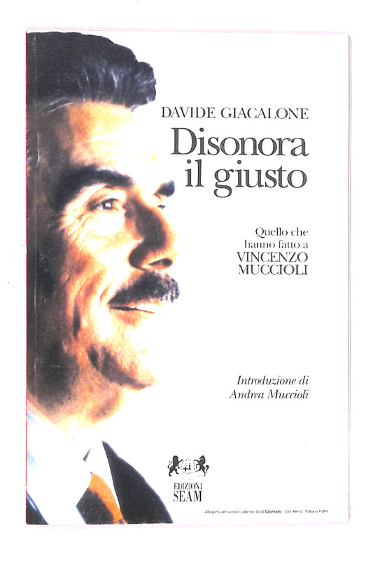 EBOND Disonora Il Giusto Di Davide Giacalone Libro LI014764