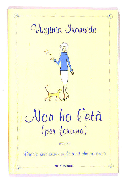 EBOND Non Ho L'eta (per Fortuna) Di Virginia Ironside Libro LI014809