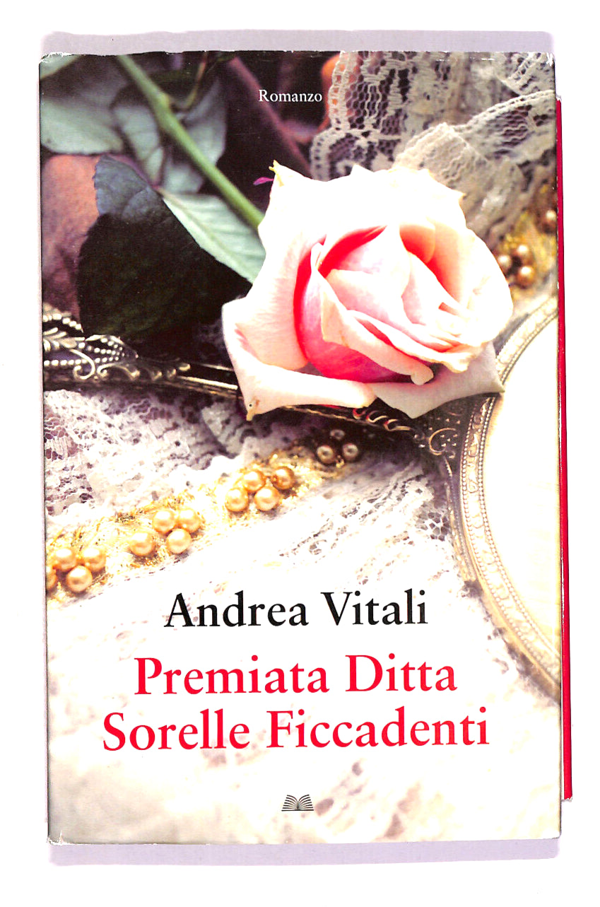 EBOND Premiata Ditta Sorelle Ficcadenti Di Andrea Vitali Libro LI014810