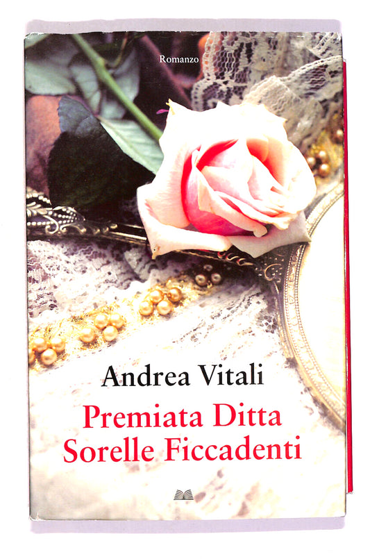 EBOND Premiata Ditta Sorelle Ficcadenti Di Andrea Vitali Libro LI014810