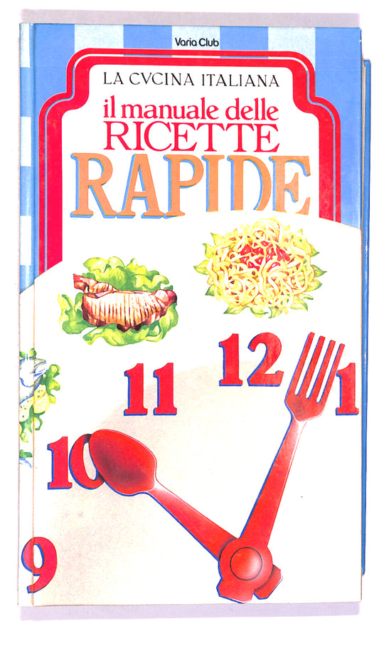 EBOND Il Manuale Delle Ricette Rapide a Cura Di Stella Donati Libro LI014849