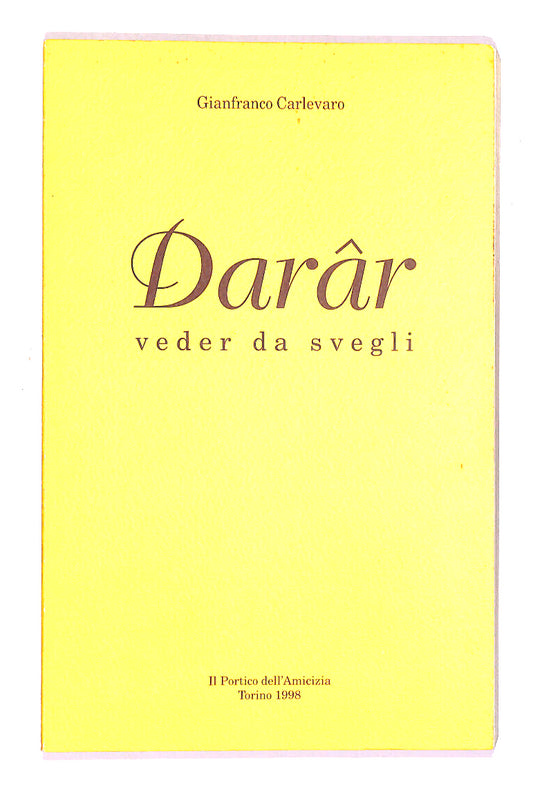 EBOND Darar Veder Da Svegli Di Gianfranco Carlevaro Libro LI014859