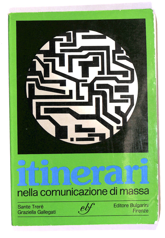 EBOND Itinerari Nella Comunicazione Di Massa Libro LI014861