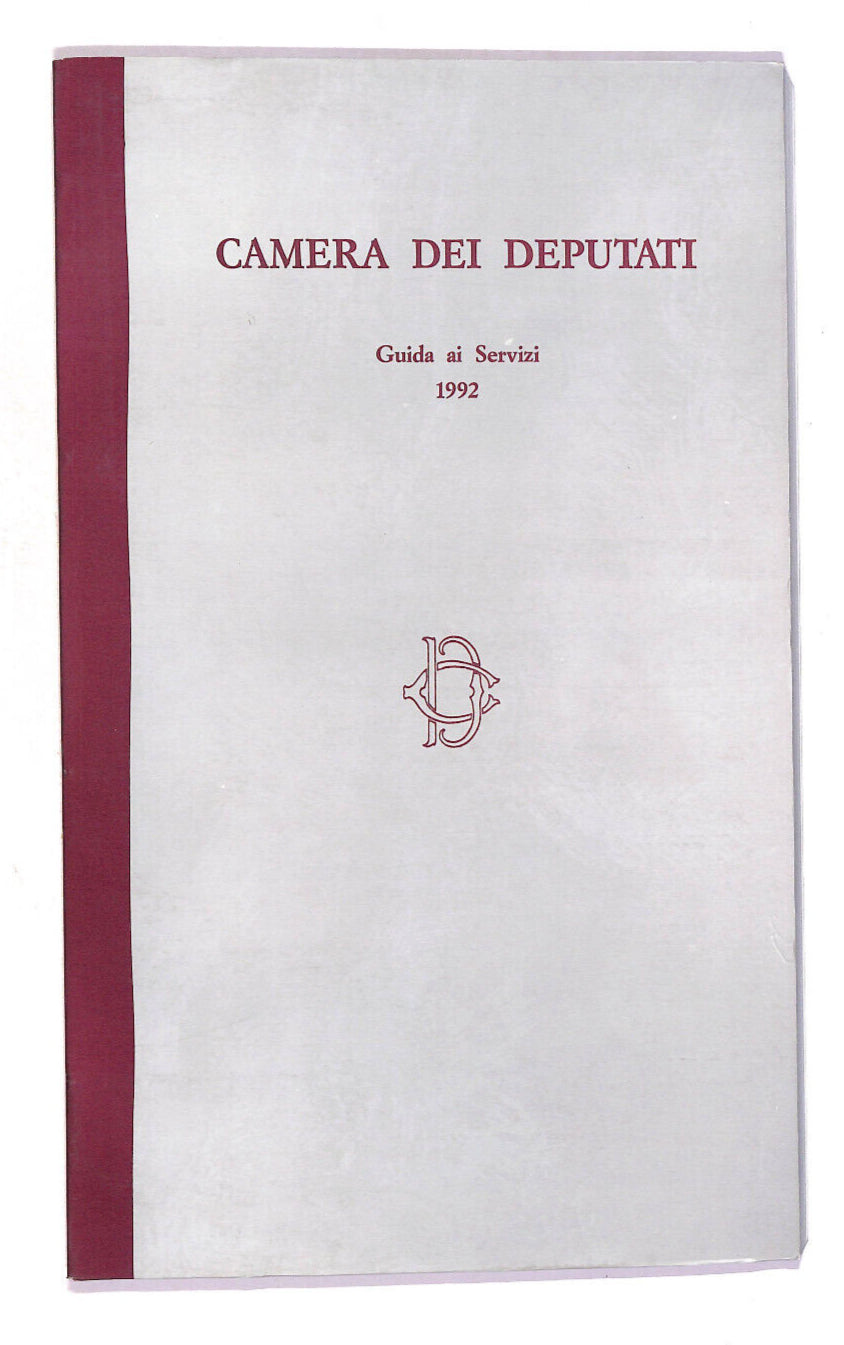 EBOND Camera Dei Deputati Guida Ai Servizi 1992 Libro LI014863