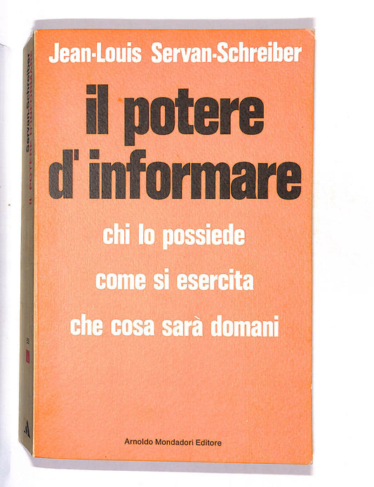 EBOND Il Potere D'informare Di Jean-louis e Servan-schreiber Libro LI014902