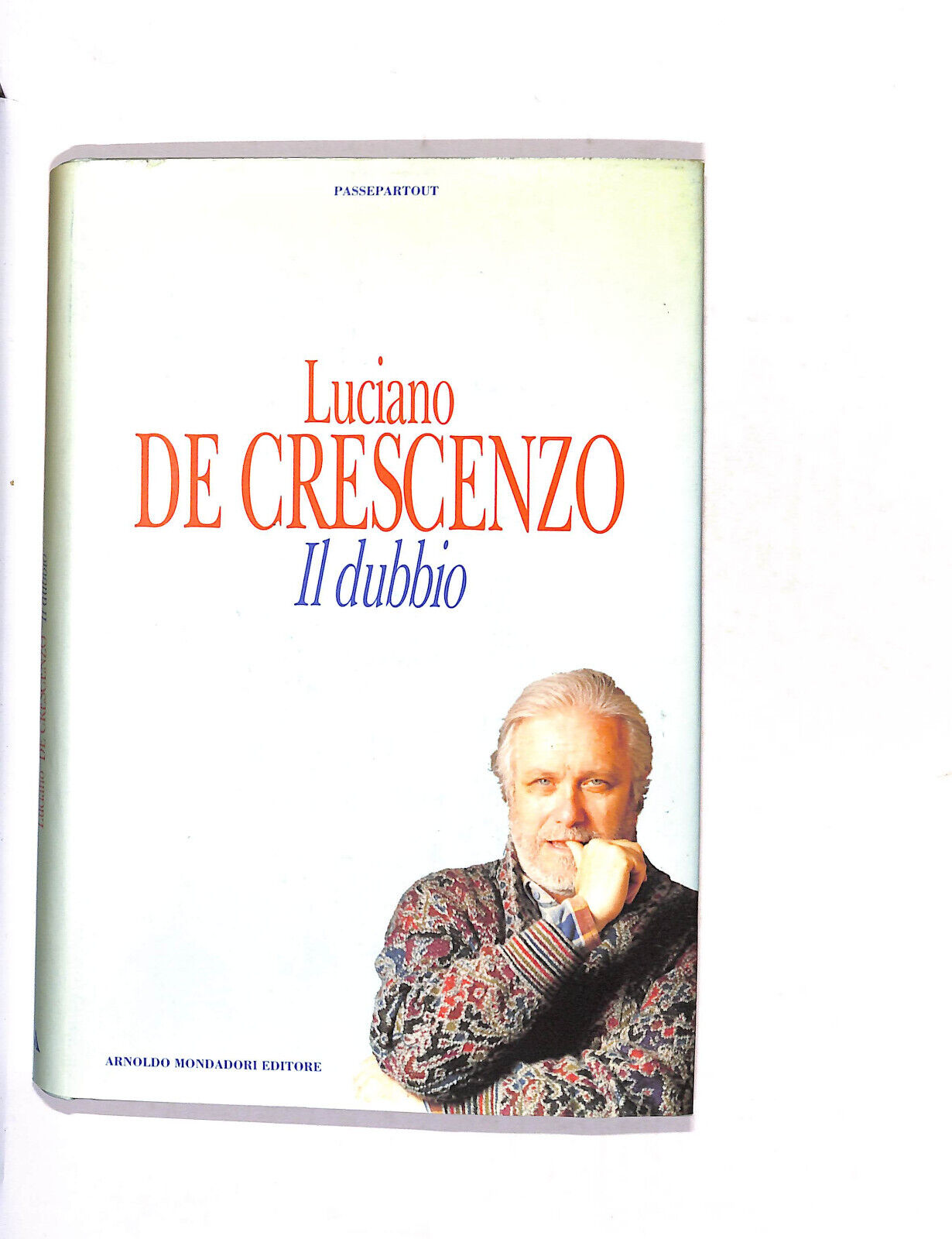 EBOND Il Dubbio Di Luciano De Crescenzo Libro LI014972