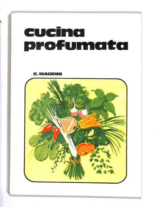 EBOND Cucina Profumata Di G. Magrini Libro LI015009