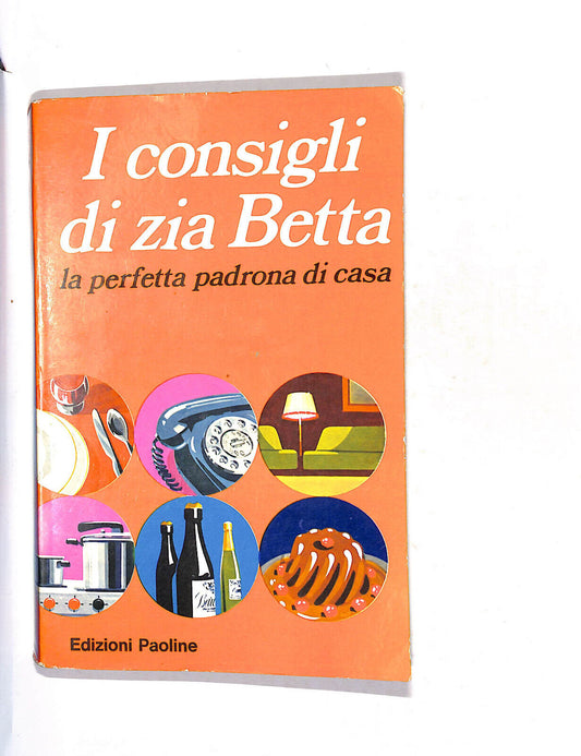 EBOND I Consigli Di Zia Betta La Perfetta Padrona Di Casa Libro LI015014