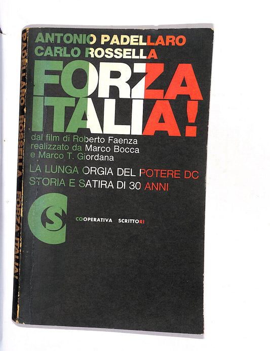 EBOND Forza Italia! Dal Film Di Roberto Faenza Padellaro Rossella Libro LI015019