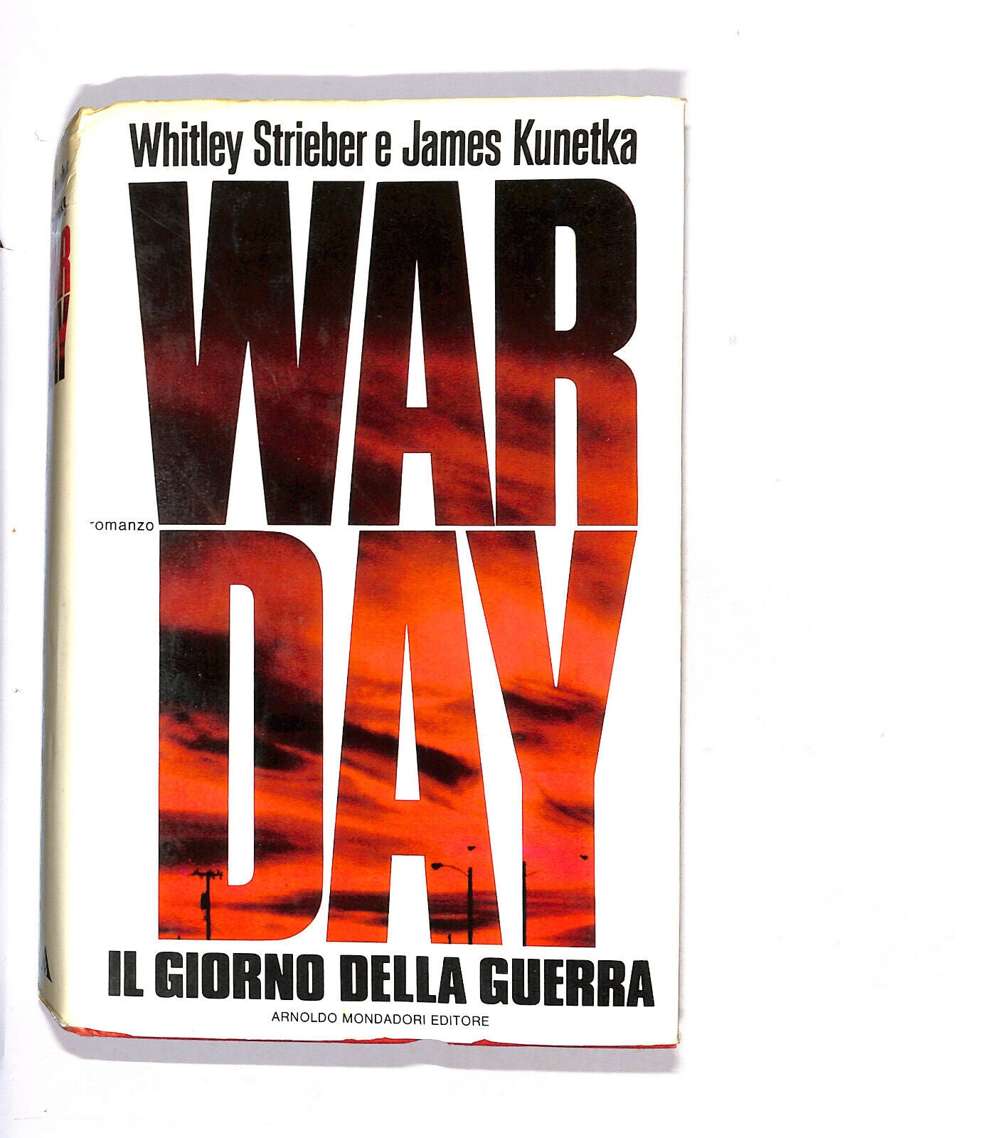 EBOND War Day Il Giorno Della Guerra Di W. Strieber e J. Kunetka Libro LI015026