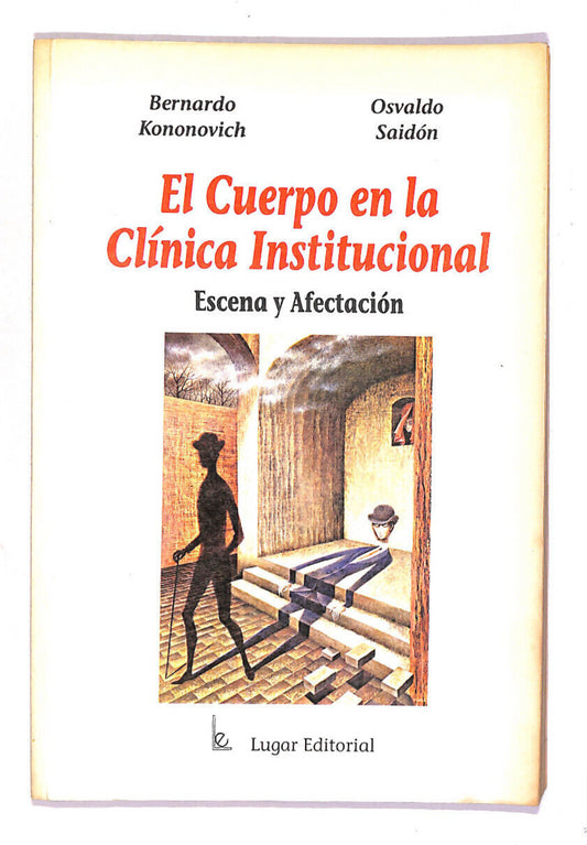 EBOND El Cuerpo En La Clinica Instituctional Libro LI015060