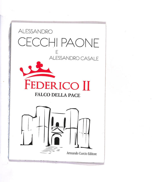 EBOND Federico Ii Il Falco Della Pace Di Alessandro Cecchi Paone Libro LI015150