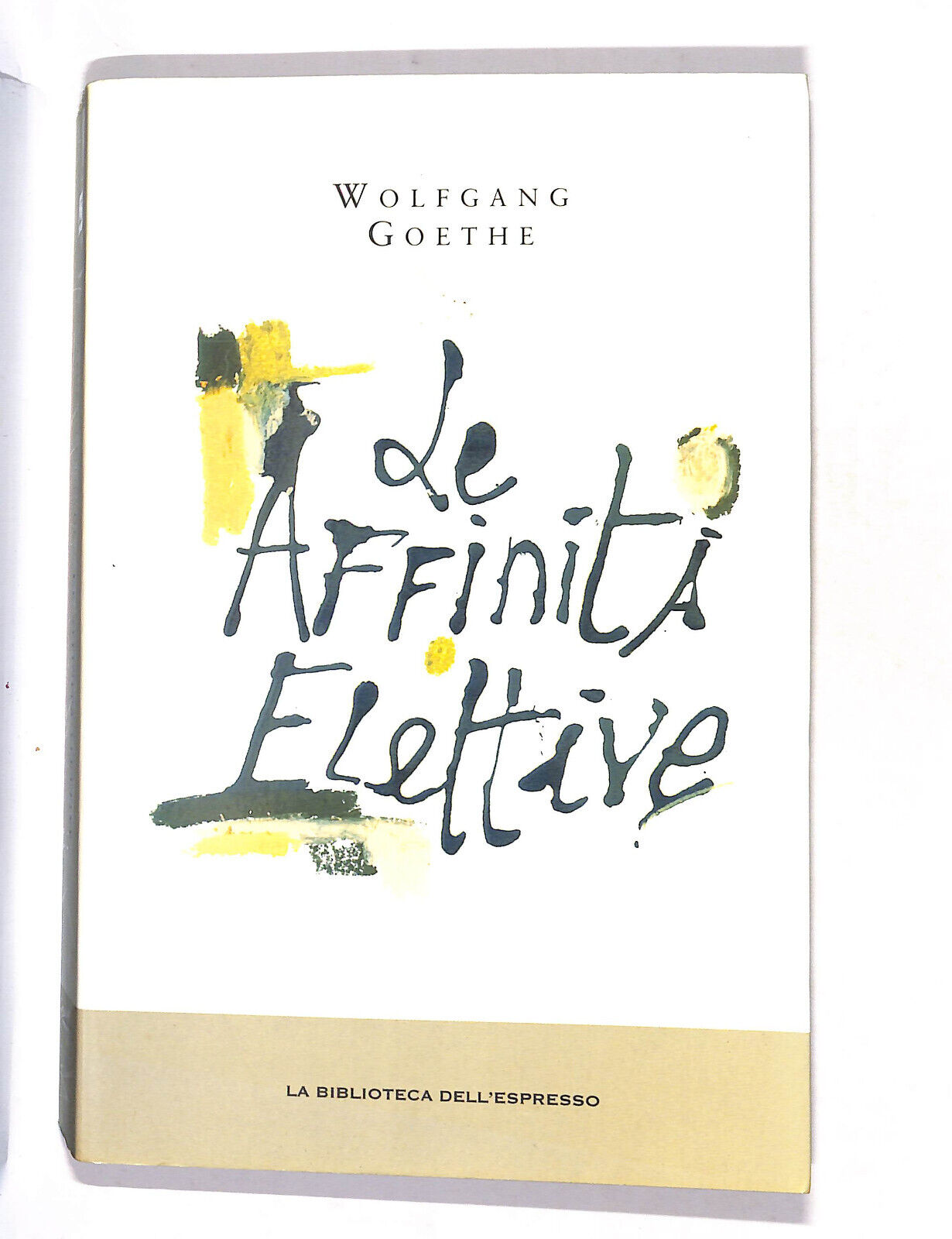 EBOND Le Affinita Elettive Di Johann Wolfgang Goethe Libro LI015167