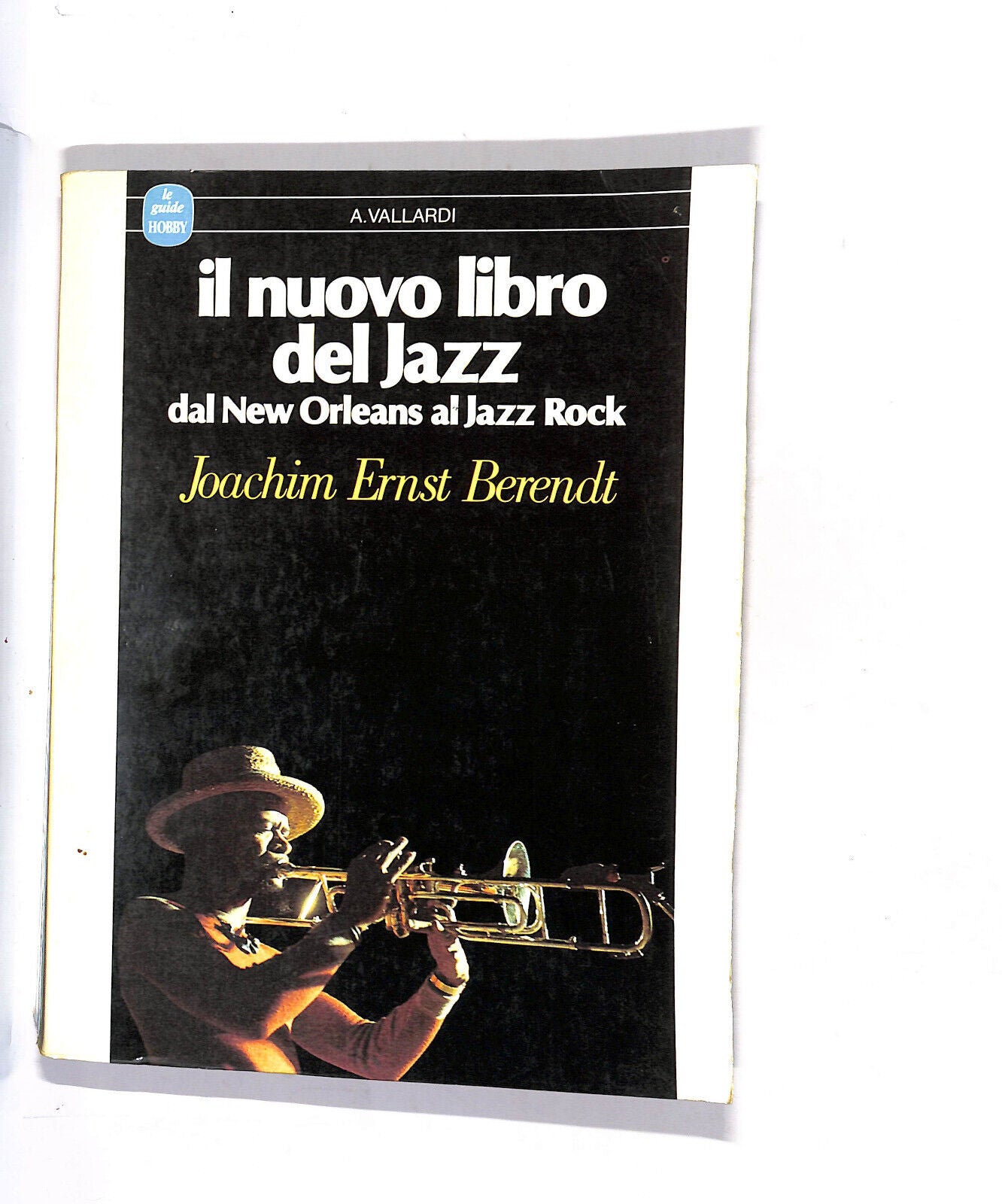 EBOND Il NuovoDel Jazz Dal New Orleans Al Jazz Rock Libro LI015209