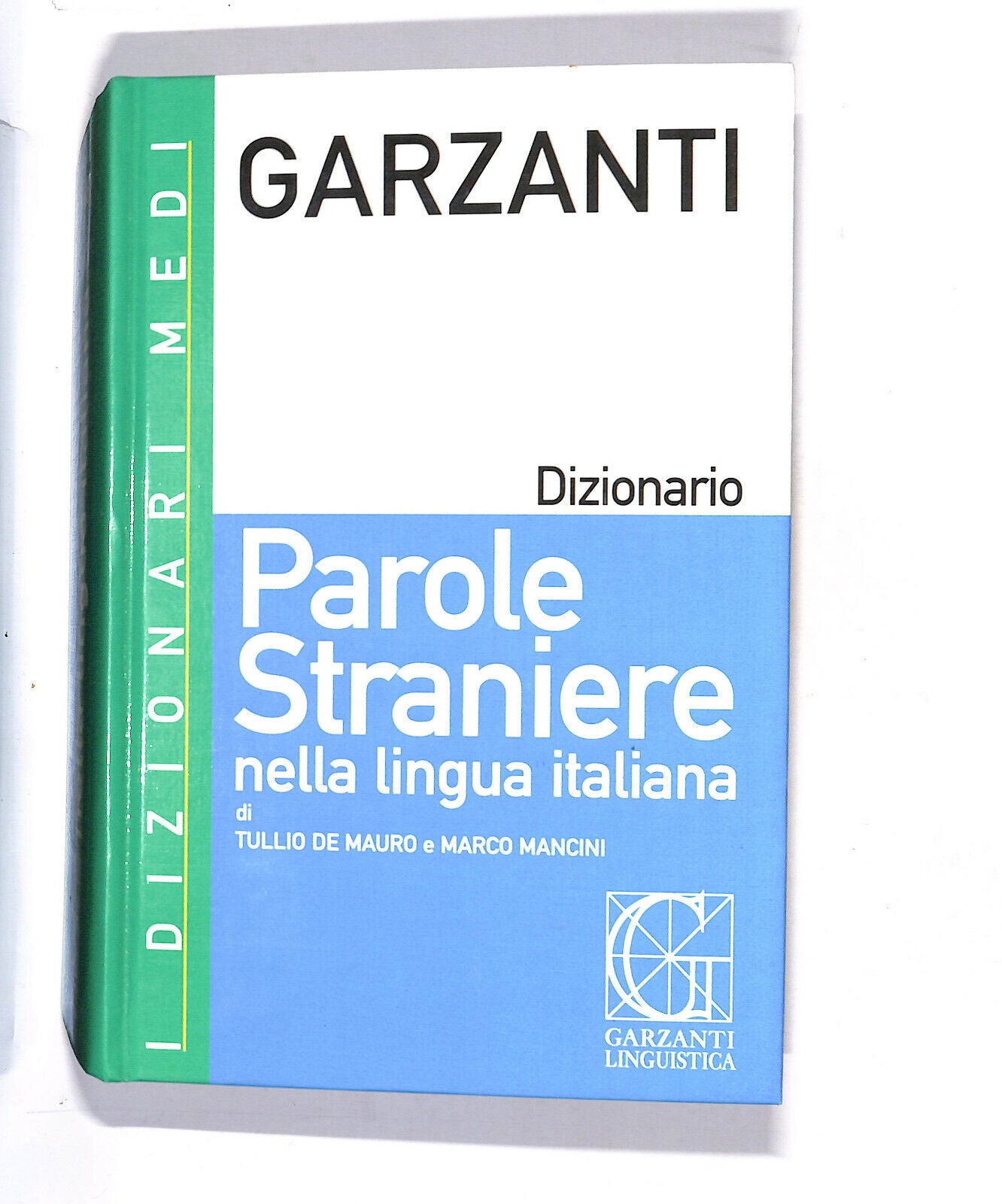 EBOND Dizionario Parole Straniere Nella Lingua Italiano Grazanti Libro LI015211