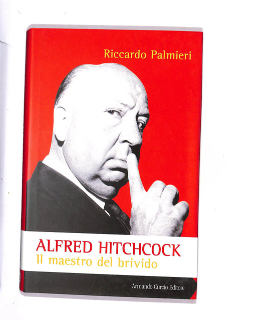 EBOND Alfred Hitchcock Il Maestro Del Brivido Riccardo Palmieri Libro LI015251