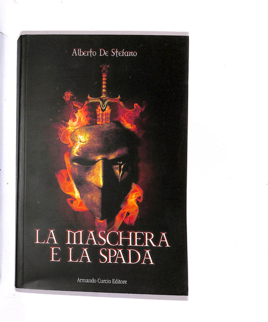 EBOND La Maschera e La Spada Di Alberto De Stefano Libro LI015252