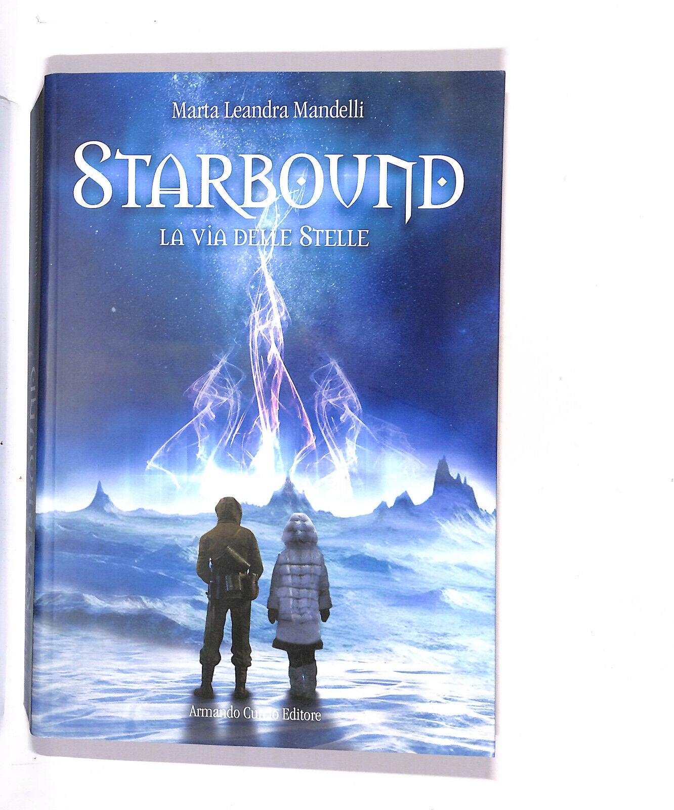 EBOND Strabound La Via Delle Stelle Di Marta Leandra Mandelli Libro LI015253