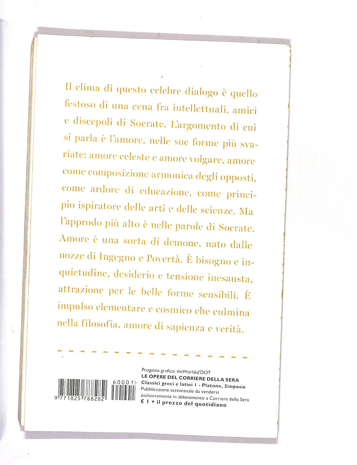 EBOND Classici Greci e Latini Platone Simposio Corriere Della Sera Libro LI015310