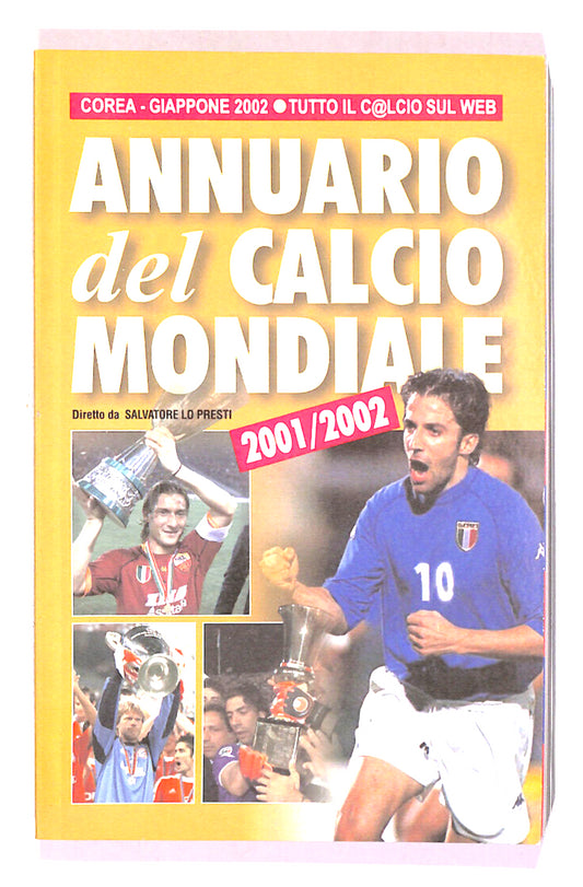 EBOND Annuario Del Calcio Mondiale 2001/2002 Di Lo PrestiLi01546 Libro LI015406