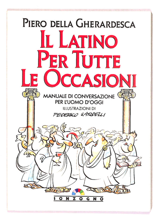 EBOND Il Latino Per Tutte Le Occasioni Di Piero Della Gheradesca Libro LI015408