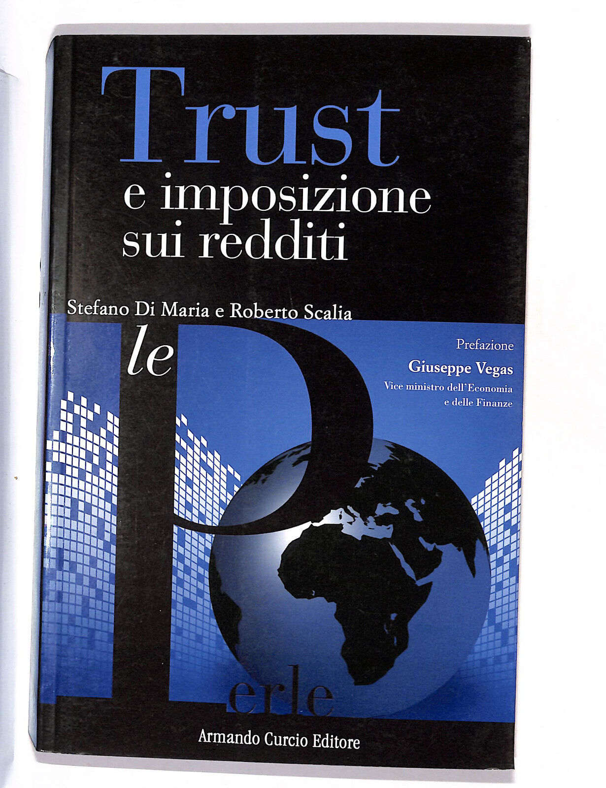 EBOND Trust e Imposizione Sui Redditi Stefano Di Maria R. Scalia Libro LI015451