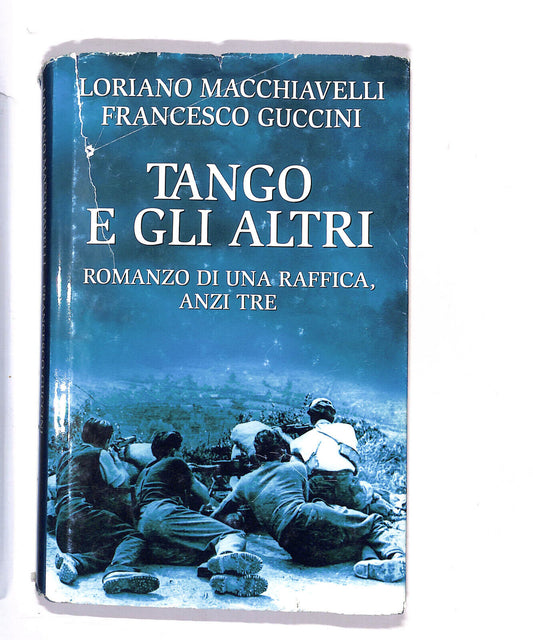 EBOND Tango e Gli Altri Loriano Macchiavelli e Guccini Francesco Libro LI015551