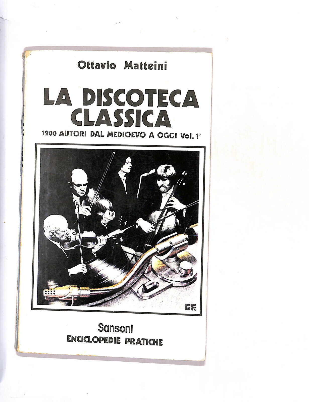 EBOND La Discoteca Classica 1200 Autori Dal Medioevo Ad Oggi V.1 Libro LI015554