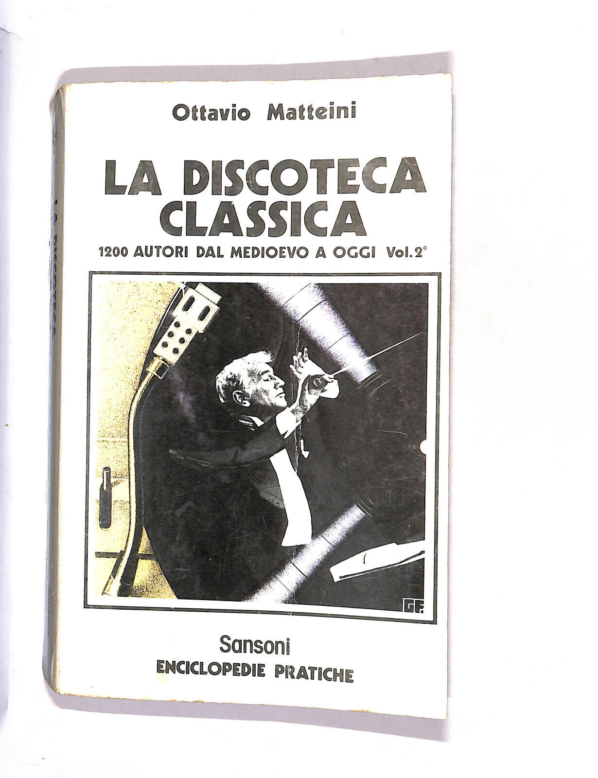 EBOND La Discoteca Classica 1200 Autori Dal Medioevo Ad Oggi V.2 Libro LI015561