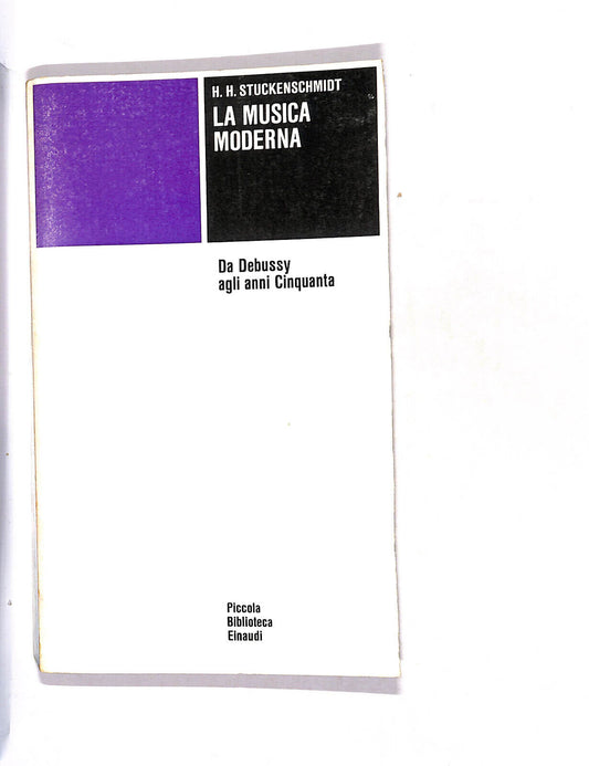 EBOND La Musica Moderna Da Debussy Agli Anni Cinquanta Libro LI015605