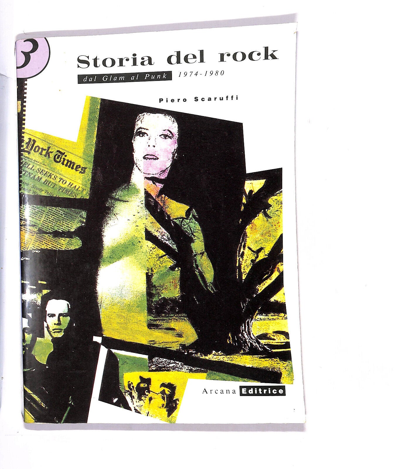 EBOND Storia Del Rock Dal Glam Al Punk 1974/1980 Vol. 3 Libro LI015619