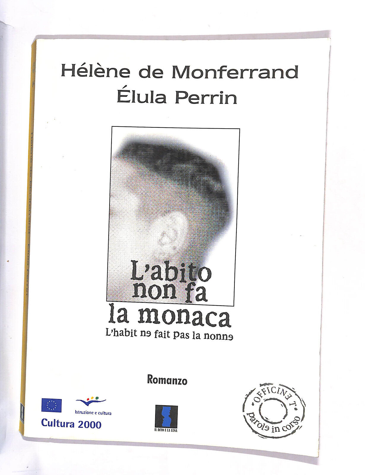 EBOND L'abito Non Fa La Monaca Helene De Monferrand Eula Perrin Libro LI015702